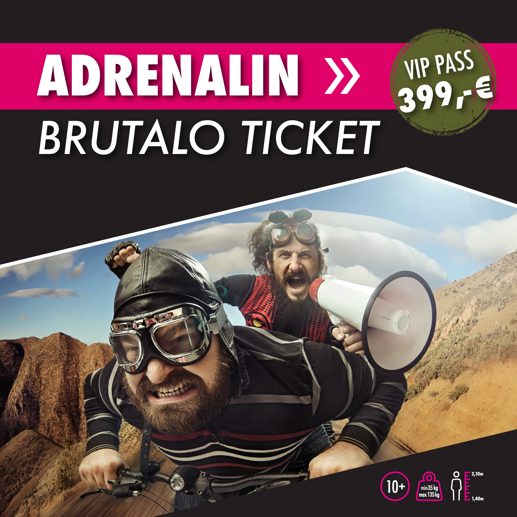 Brutaloticket
